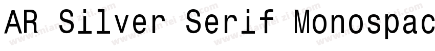 AR Silver Serif Monospace字体转换